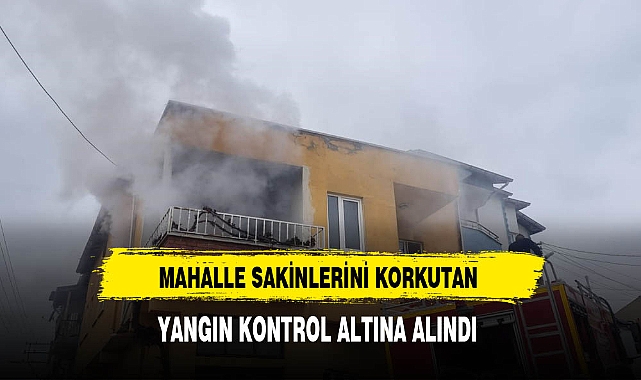 Mahalle Sakinlerini Korkutan Yangın Kontrol Altına Alındı