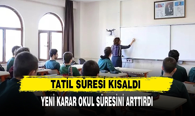 MEB'den ara tatil kararı! Tatil süresi kısalıyor, okul süresi artıyor