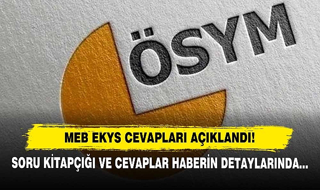 MEB EKYS Cevapları Açıklandı!