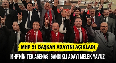 MHP 51 BAŞKAN ADAYINI AÇIKLADI