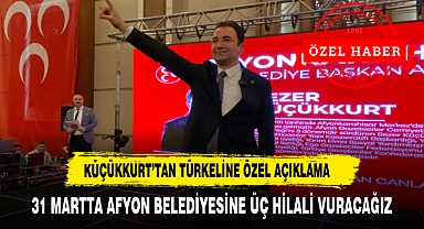 MHP AFYONKARAHİSAR ADAYI KÜÇÜKKURT TÜRKELİNE ÖZEL AÇIKLAMALARDA BULUNDU