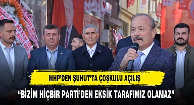 MHP'DEN ŞUHUT'TA ÇOŞKULU AÇILIŞ