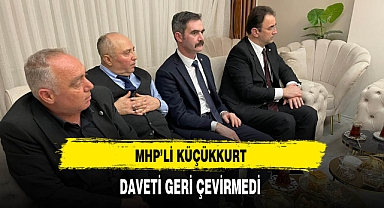 MHP'li Küçükkurt Daveti Geri Çevirmedi