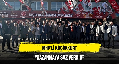 MHP'li Küçükkurt ''Kazanmaya Söz Verdik''