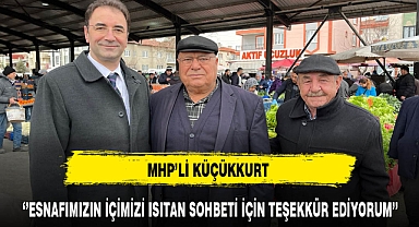MHP'li Küçükkurt Pazarcı Esnafıyla Bir Araya Geldi