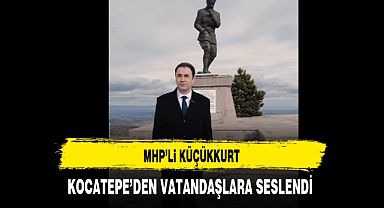 MHP'li Küçükkurt Zaferin Kazanıldığı Toprakların Tam Kalbinden Seslendi