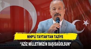 MHP'li Taytak'tan Taziye