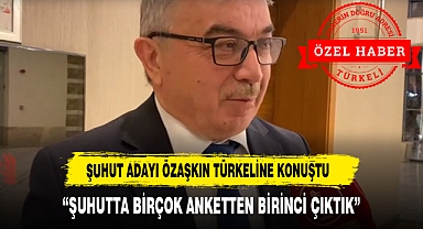 MHP ŞUHUT ADAYI TÜRKELİ'NE KONUŞTU: