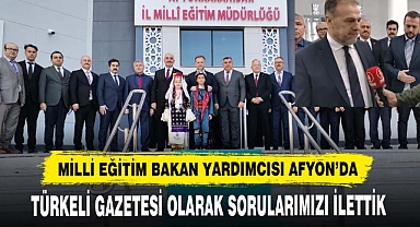 MİLLİ EĞİTİM BAKAN YARDIMCISINA SORULARIMIZI İLETTİK