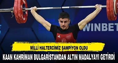 MİLLİ HALTERCİMİZ ŞAMPİYON OLDU