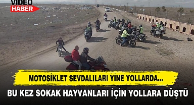 Motosiklet Sevdalıları Yine Yollarda…