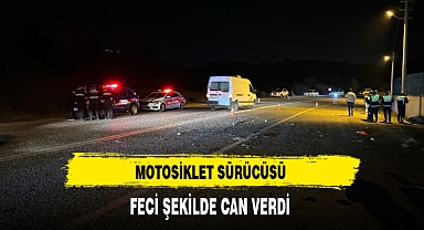 Motosiklet Sürücüsü Feci Şekilde Can Verdi