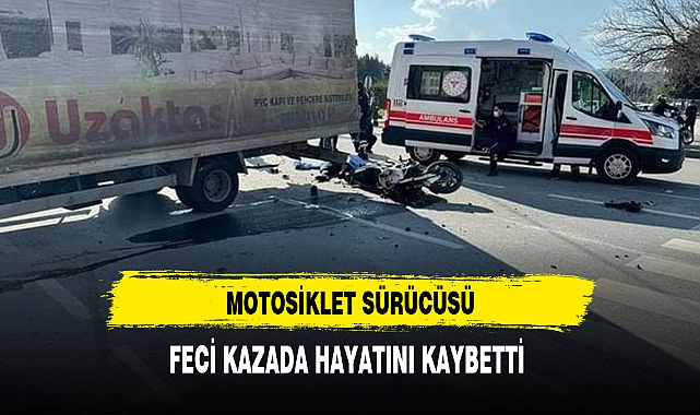 Motosiklet Sürücüsü Feci Şekilde Can Verdi