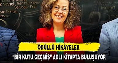 ÖDÜLLÜ HİKÂYELER “BİR KUTU GEÇMİŞ” ADLI KİTAPTA BULUŞUYOR
