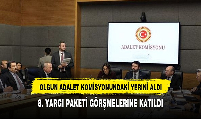 OLGUN 8. YARGI PAKETİ GÖRÜŞMELERİNE KATILDI