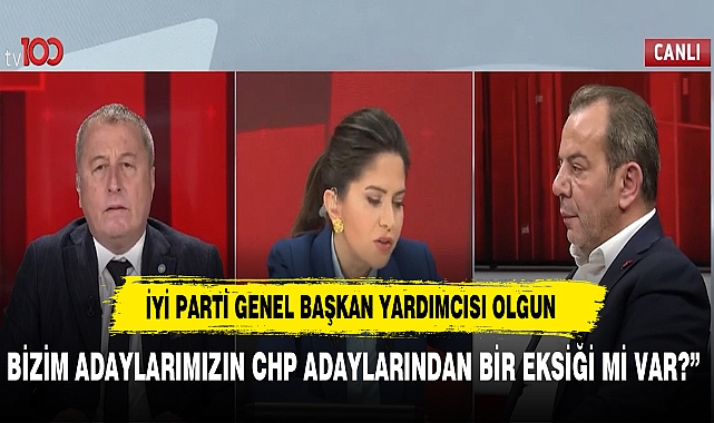 OLGUN "BİZİM ADAYLARIMIZIN CHP ADAYLARINDAN BİR EKSİĞİ Mİ VAR?”