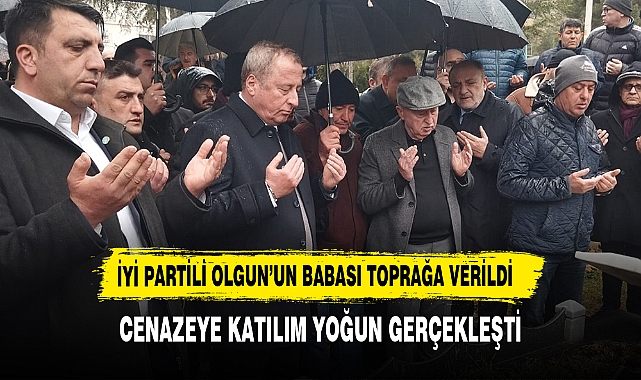 İYİ PARTİ AFYON MİLLETVEKİLİ OLGUN'UN  BABASININ  CENAZESİNE KATILIM  YOĞUN OLDU