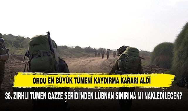 Ordu En Büyük Tümeni Kaydırma Kararı Aldı