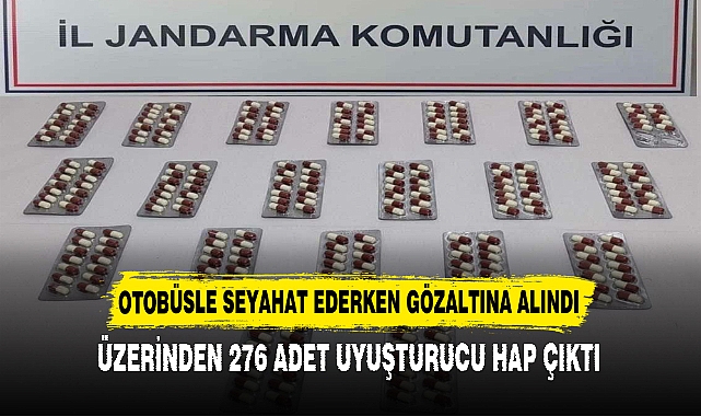 OTOBÜSLE SEYAHAT EDERKEN GÖZALTINA ALINDI