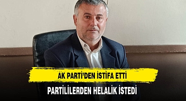 Partililerden Helallik İstedi AK Parti'den İstifa Etti