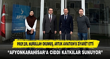 Prof.Dr. Nurullah Okumuş, Artuk Avıatıon'u Ziyaret Etti