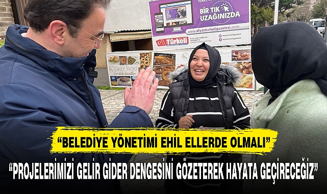 "PROJELERİMİZİ GELİR GİDER DENGESİNİ GÖZETEREK HAYATA GEÇİRECEĞİZ"