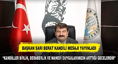 Ramazan Ayı’nın gelişini müjdeleyen Berat Kandili mübarek olsun