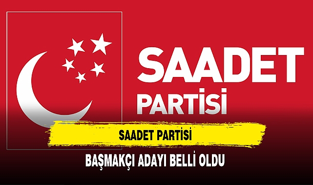 Saadet Partisi Başmakçı Belediye Başkan Adayı Belli Oldu