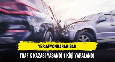 Sabah Saatlerinde Yaşanan Kazada 1 Kişi Yaralandı