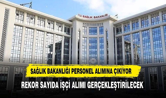 Sağlık Bakanlığı 8 bin İşçi Alacak