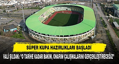 Süper Kupa Hazırlıkları Başladı