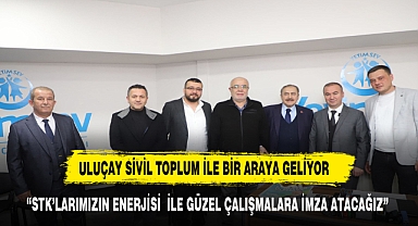 STK’LARIMIZIN ENERJİSİ VE BİZİM ETKİMİZLE GÜZEL ÇALIŞMALARA İMZA ATACAĞIZ”