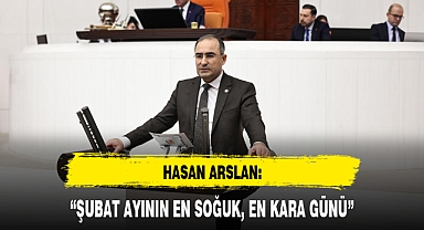 “ŞUBAT AYININ EN SOĞUK, EN KARA GÜNÜ”