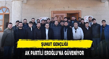Şuhut Gençliği AK Partili Eroğlu'na Güveniyor