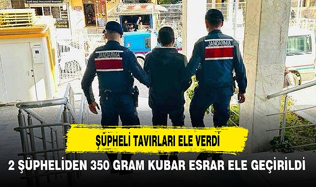 ŞÜPHELİ TAVIRLARI ELE VERDİ