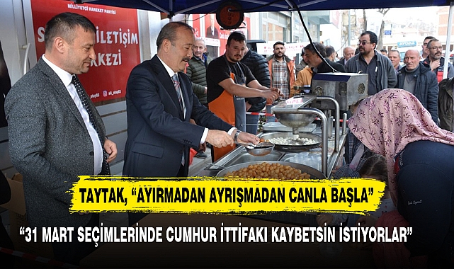 TAYTAK, “AYIRMADAN AYRIŞMADAN CANLA BAŞLA”