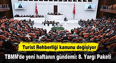 TBMM'de yeni haftanın gündemi: 8. Yargı Paketi