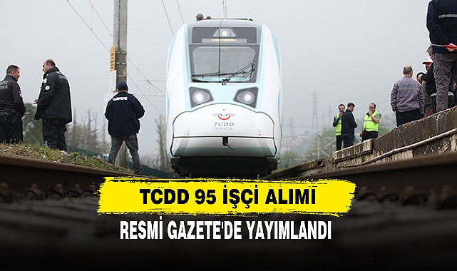 TCDD 95 İşçi Alımı