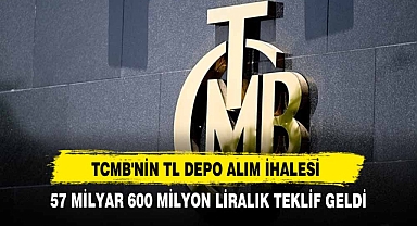 TCMB'nin Tl Depo Alım İhalesi 57 Milyar 600 Milyon Liralık Teklif Geldi