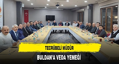 Tecrübeli Müdür Buldan'a Veda Yemeği