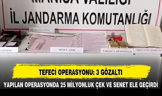 TEFECİ OPERASYONU: 3 GÖZALTI