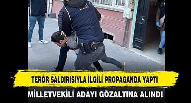TERÖR SALDIRISIYLA İLGİLİ PROPAGANDA YAPTI