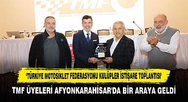 TMF Üyeleri Afyonkarahisar'da Bir Araya Geldi
