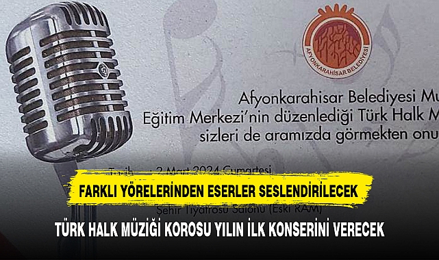TÜRK HALK MÜZİĞİ KOROSU YILIN İLK KONSERİNİ VERECEK