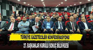 TÜRKİYE GAZETECİLER KONFEDERASYONUNDAN DİKKAT ÇEKEN TESPİTLER