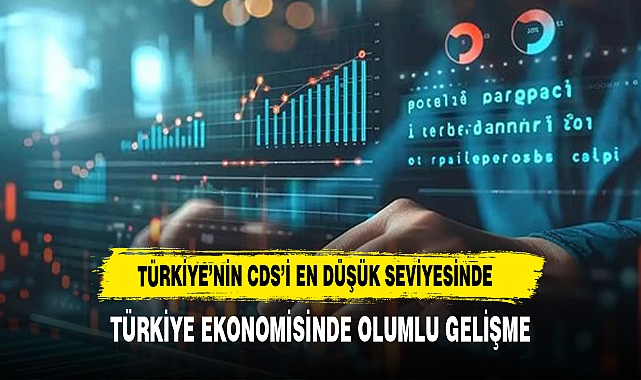 Türkiye'nin CDS'i 1 ayın en düşüğünde