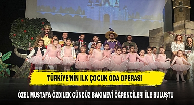 TÜRKİYE’NİN İLK ÇOCUK ODA OPERASI AFYON'DA