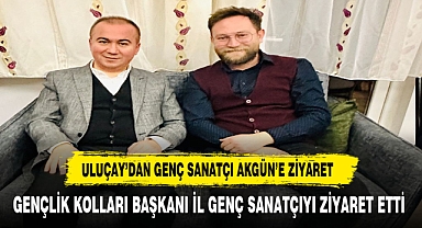 ULUÇAY'DAN AFYONKARAHİSAR'IN GURURU GENÇ FOTOĞRAF SANATÇISINA ZİYARET