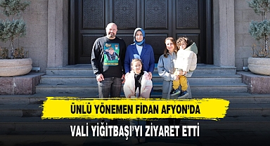Ünlü Yönetmen Fidan Vali Yiğitbaşı'yı Ziyaret Etti