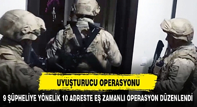 UYUŞTURUCU OPERASYONU